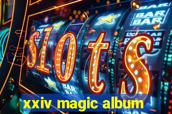 xxiv magic album