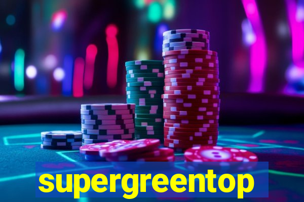 supergreentop