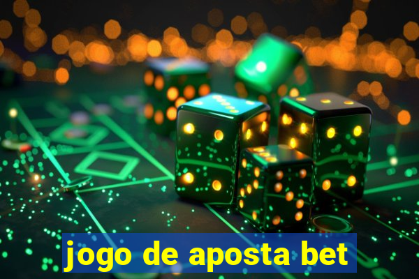 jogo de aposta bet