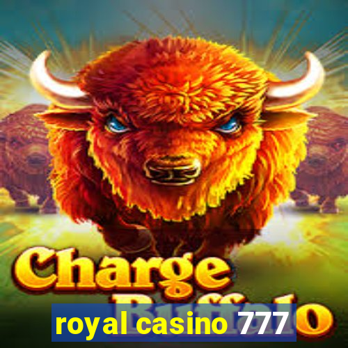 royal casino 777