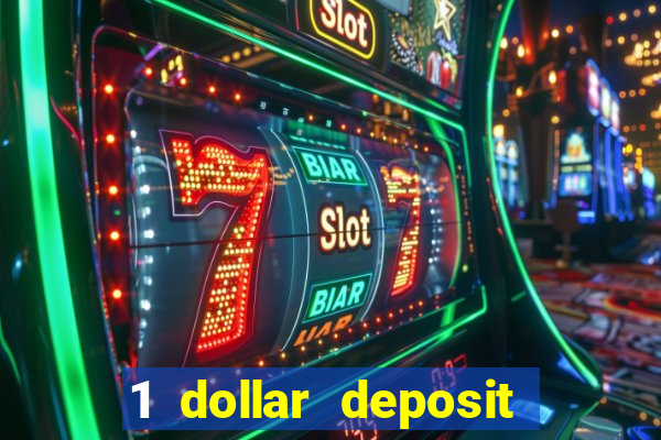 1 dollar deposit casino ontario