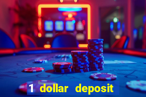 1 dollar deposit casino ontario