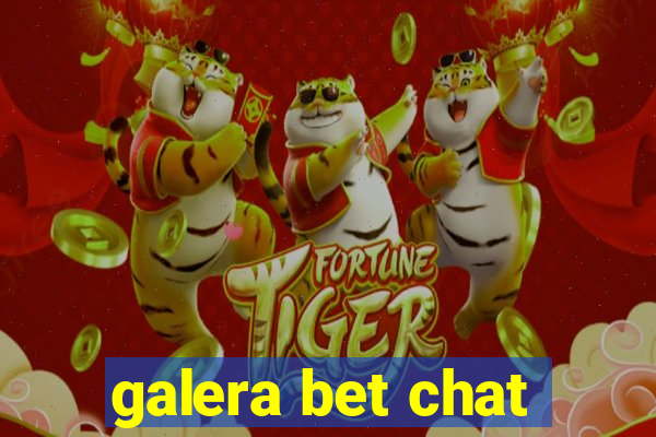 galera bet chat