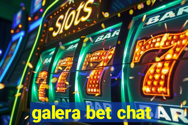 galera bet chat