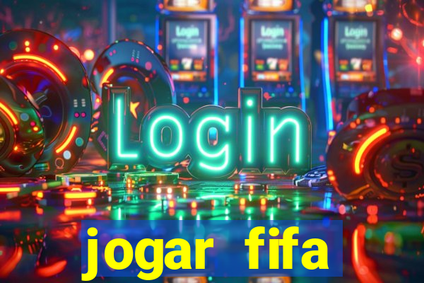 jogar fifa apostando dinheiro