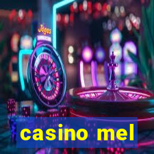 casino mel