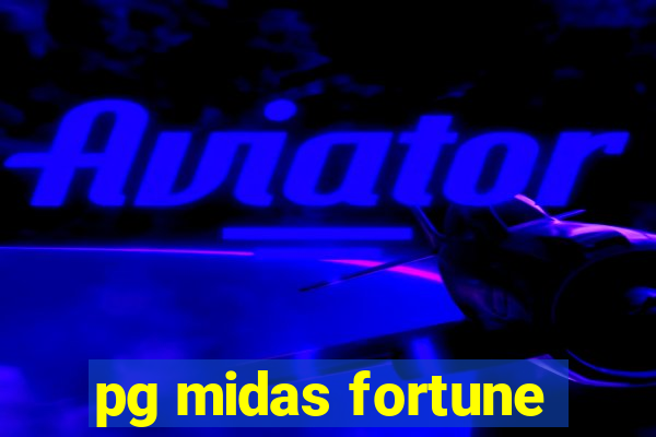 pg midas fortune