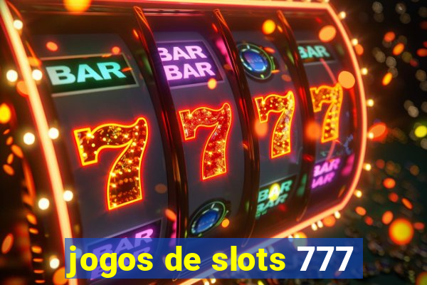 jogos de slots 777