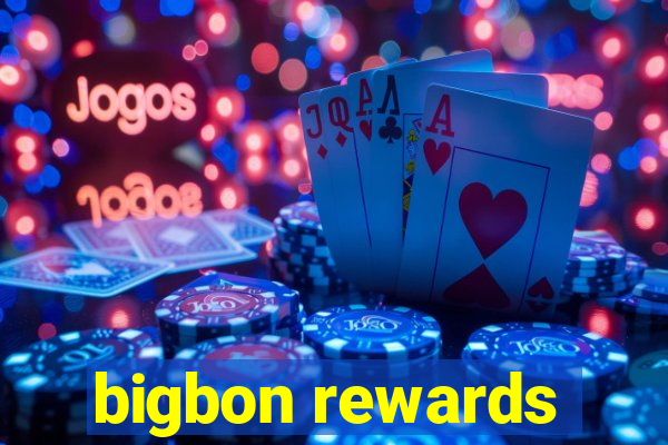 bigbon rewards