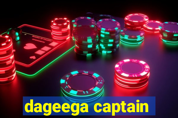 dageega captain