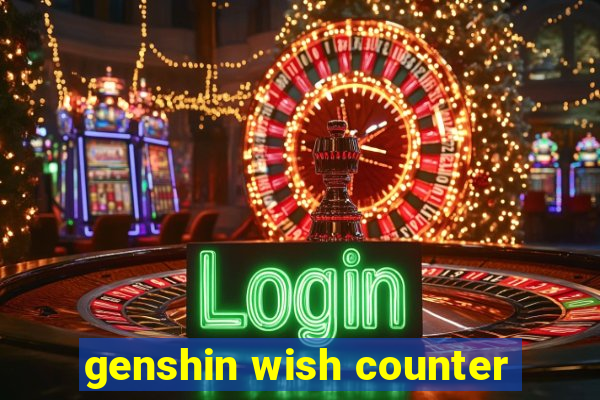 genshin wish counter