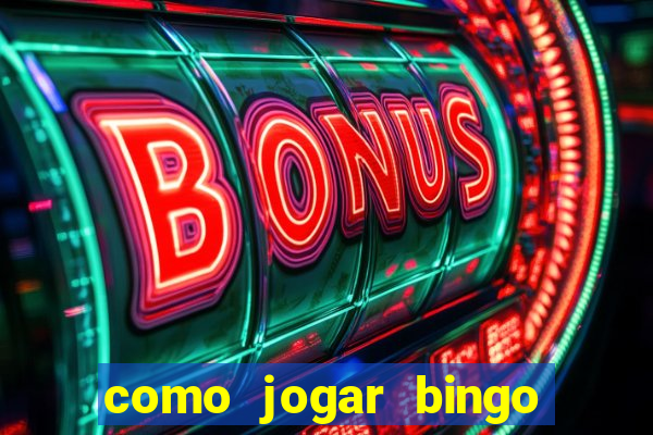 como jogar bingo de cartela