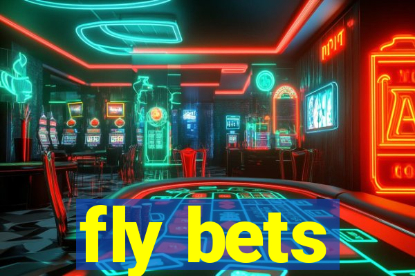 fly bets