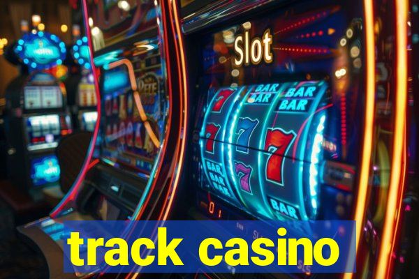 track casino