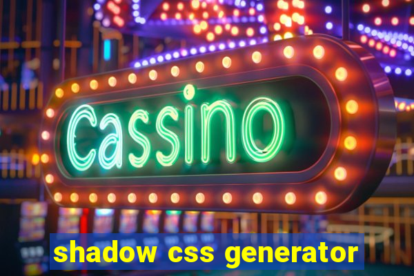 shadow css generator