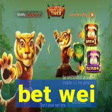 bet wei