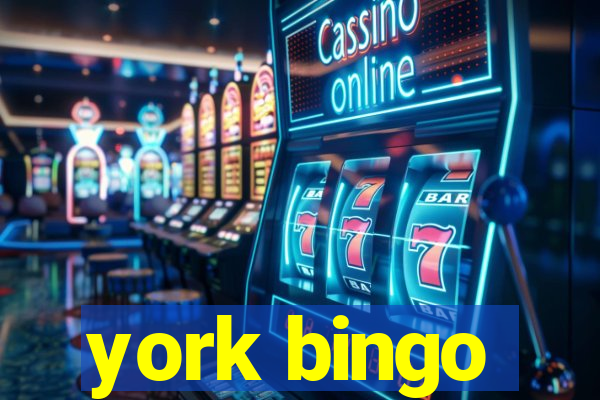 york bingo