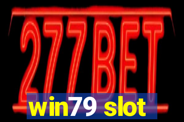 win79 slot