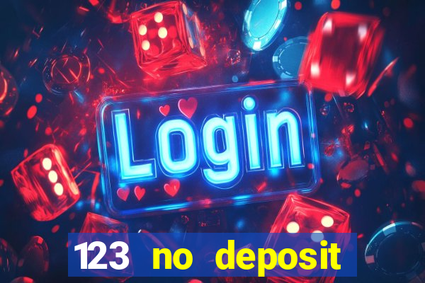 123 no deposit bonuses casino