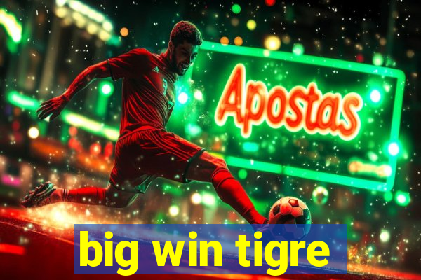 big win tigre