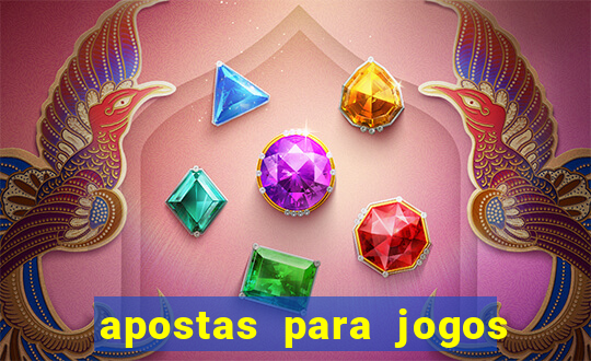 apostas para jogos de hoje