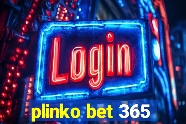 plinko bet 365