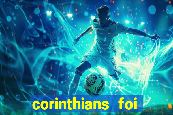 corinthians foi fundado quando