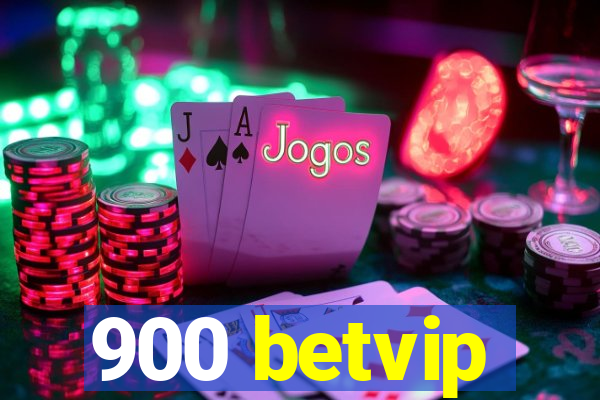 900 betvip