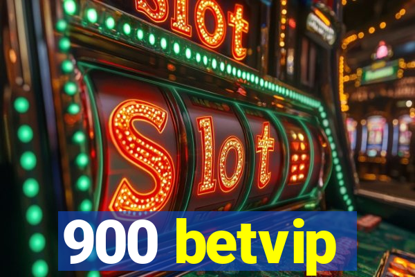 900 betvip