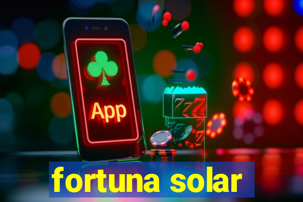 fortuna solar