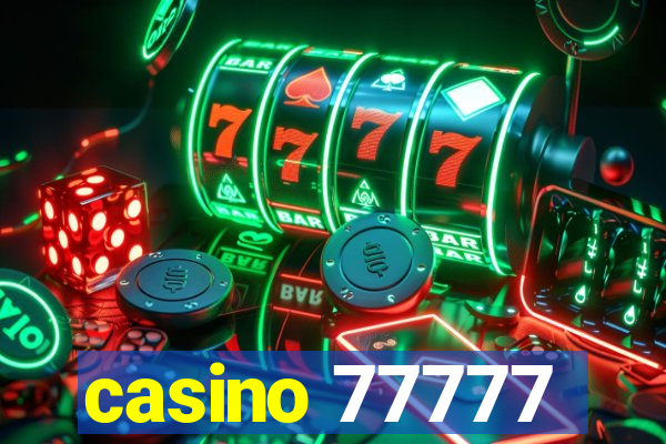 casino 77777