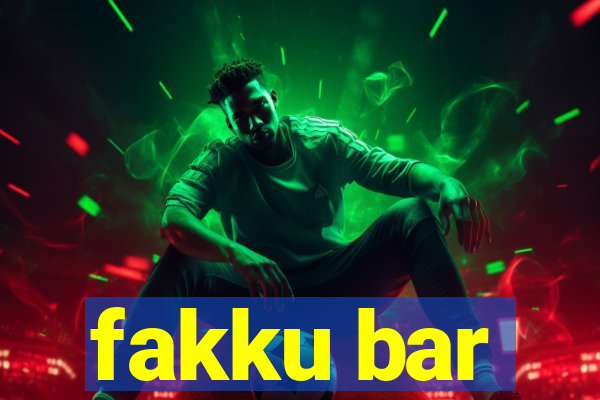 fakku bar