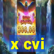 x cvi