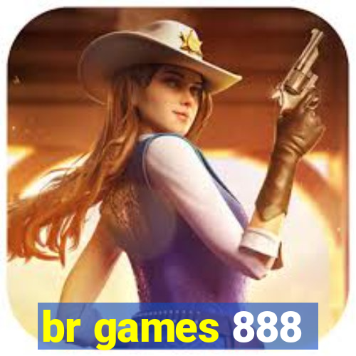 br games 888