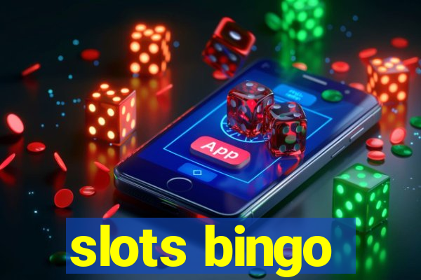 slots bingo