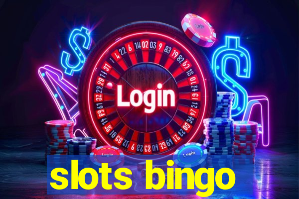 slots bingo