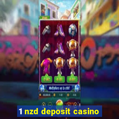 1 nzd deposit casino