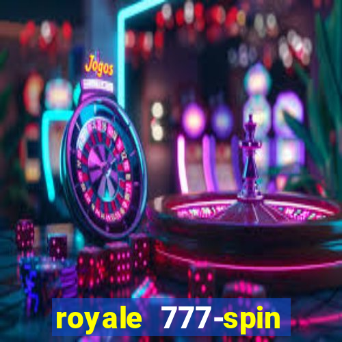 royale 777-spin slot game