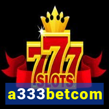 a333betcom