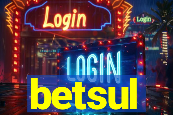 betsul