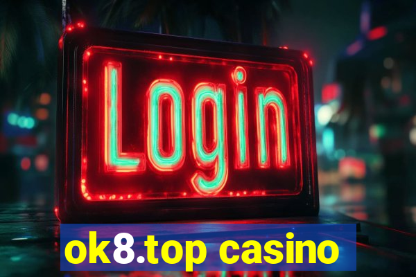 ok8.top casino