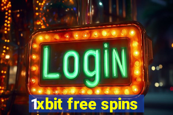 1xbit free spins