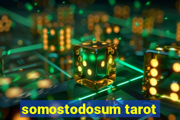 somostodosum tarot