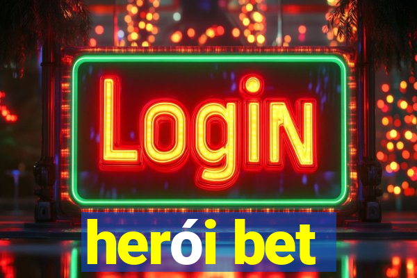 herói bet