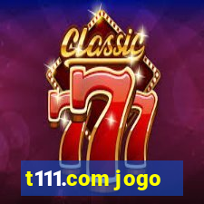 t111.com jogo