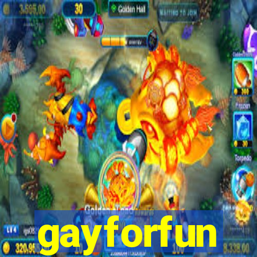 gayforfun