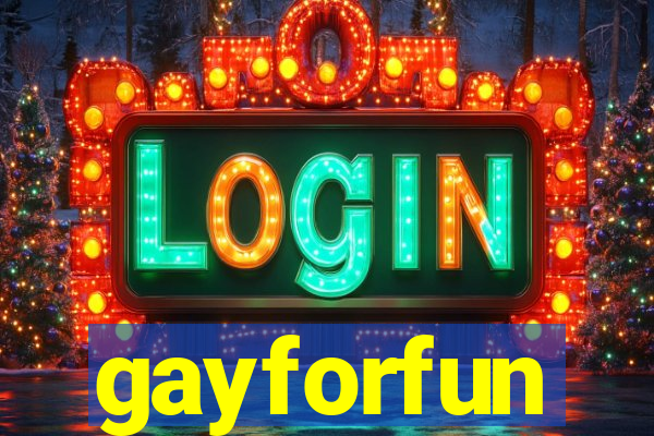 gayforfun