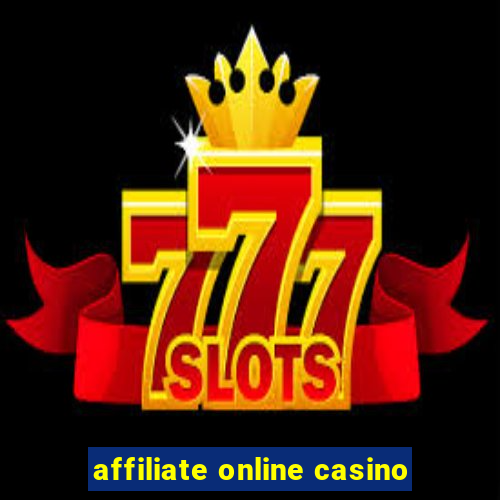 affiliate online casino