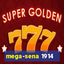 mega-sena 1914