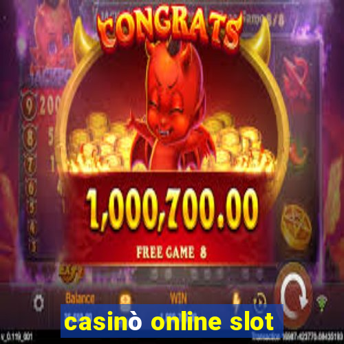 casinò online slot